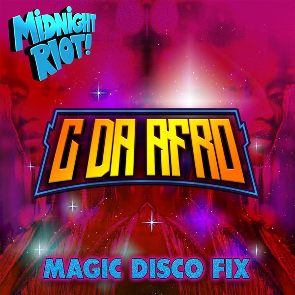 C. Da Afro - Magic Disco Fix [MIDRIOTD286]